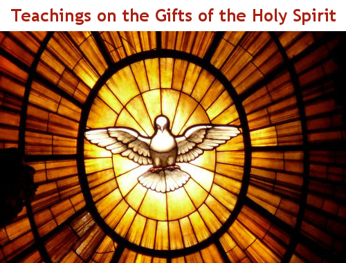 Teachings on the Gifts of the Holy Spirit