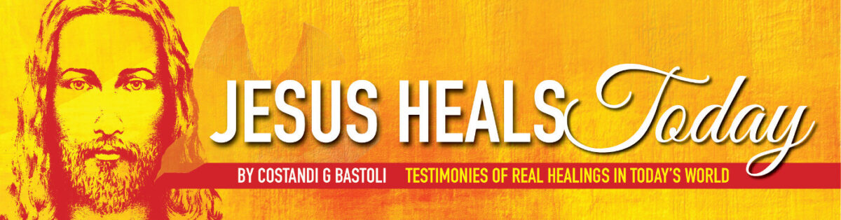 Jesus Heals Today